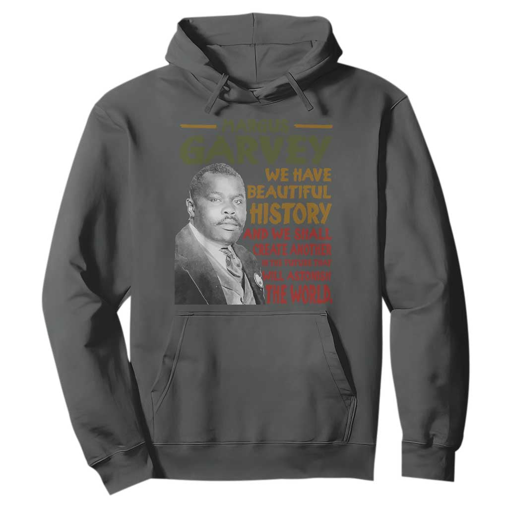 Marcus Garvey Quote Hoodie Black History Month - African Pride