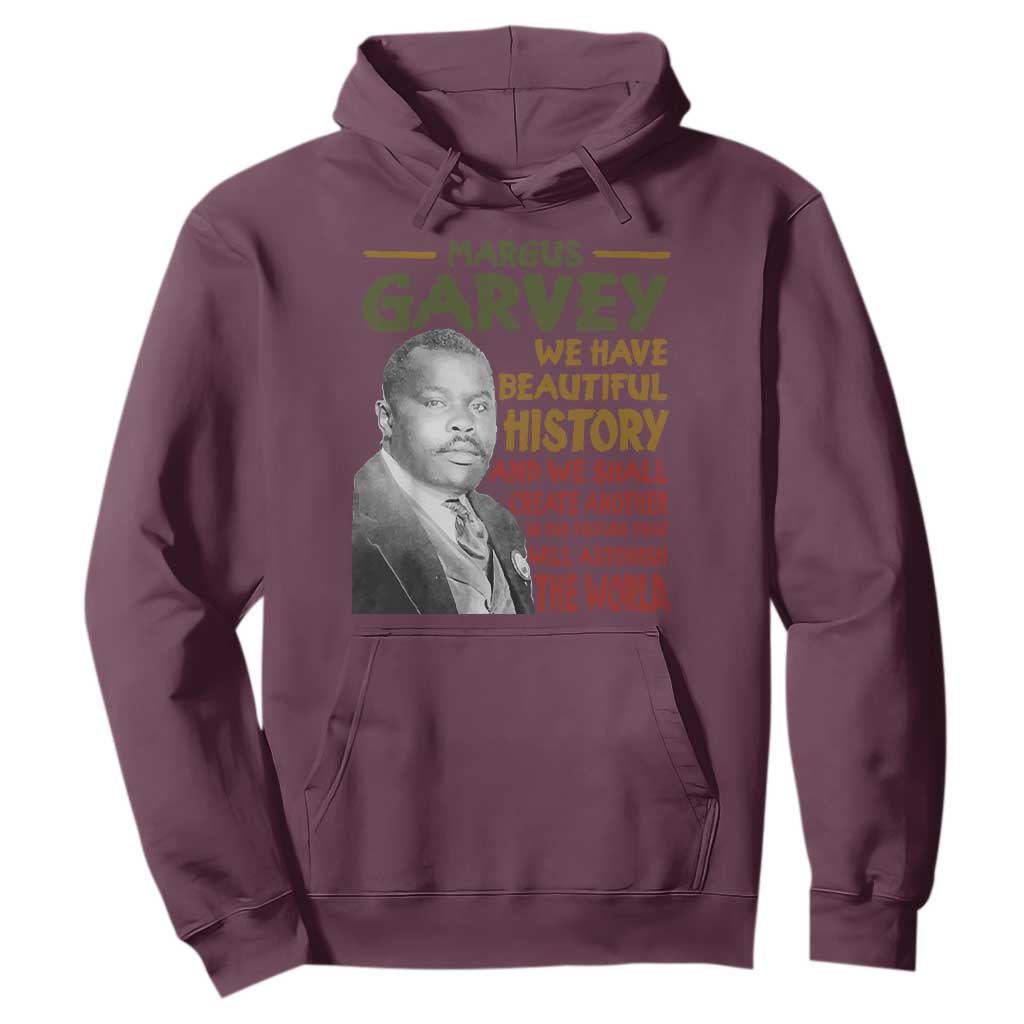 Marcus Garvey Quote Hoodie Black History Month - African Pride