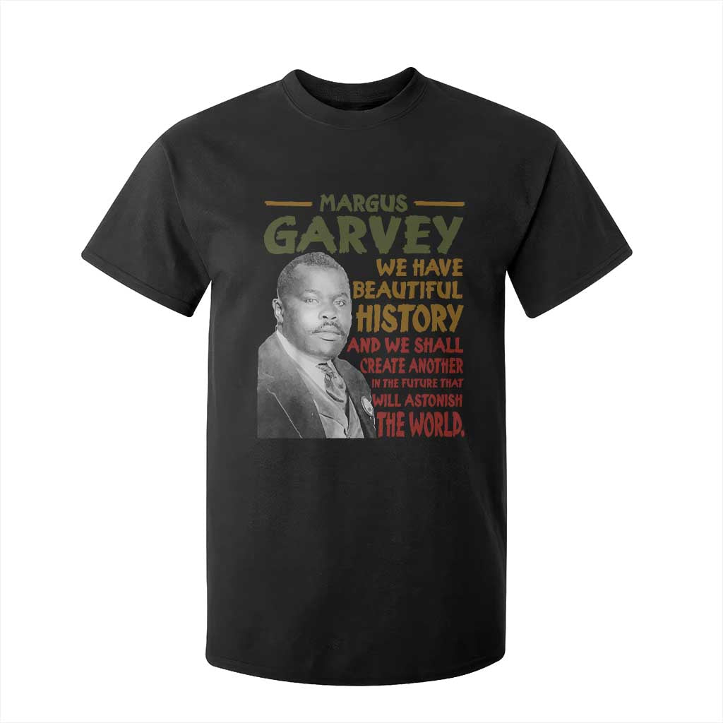 Marcus Garvey Quote T Shirt For Kid Black History Month - African Pride
