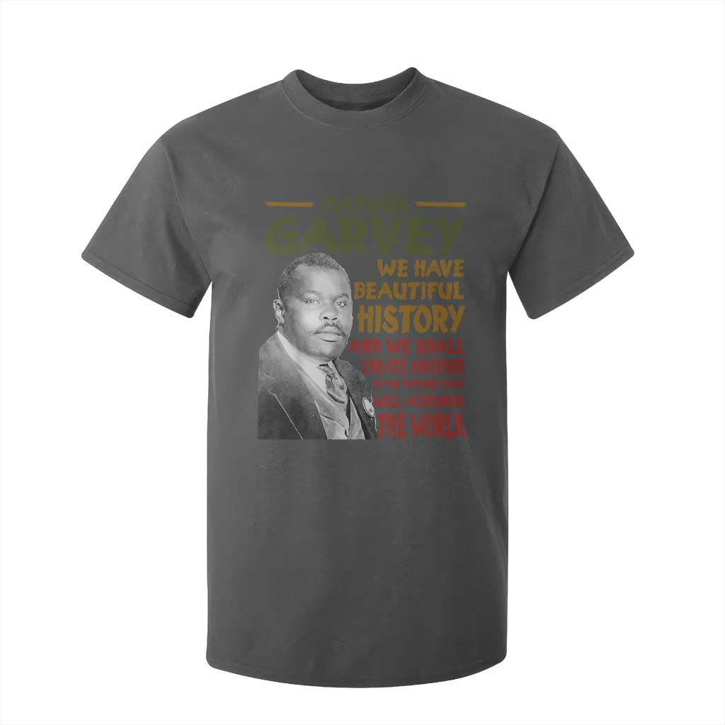 Marcus Garvey Quote T Shirt For Kid Black History Month - African Pride