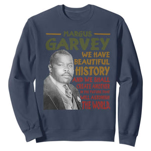 Marcus Garvey Quote Sweatshirt Black History Month - African Pride