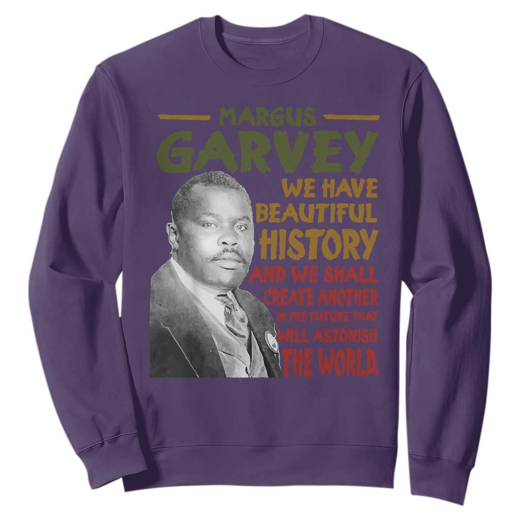 Marcus Garvey Quote Sweatshirt Black History Month - African Pride