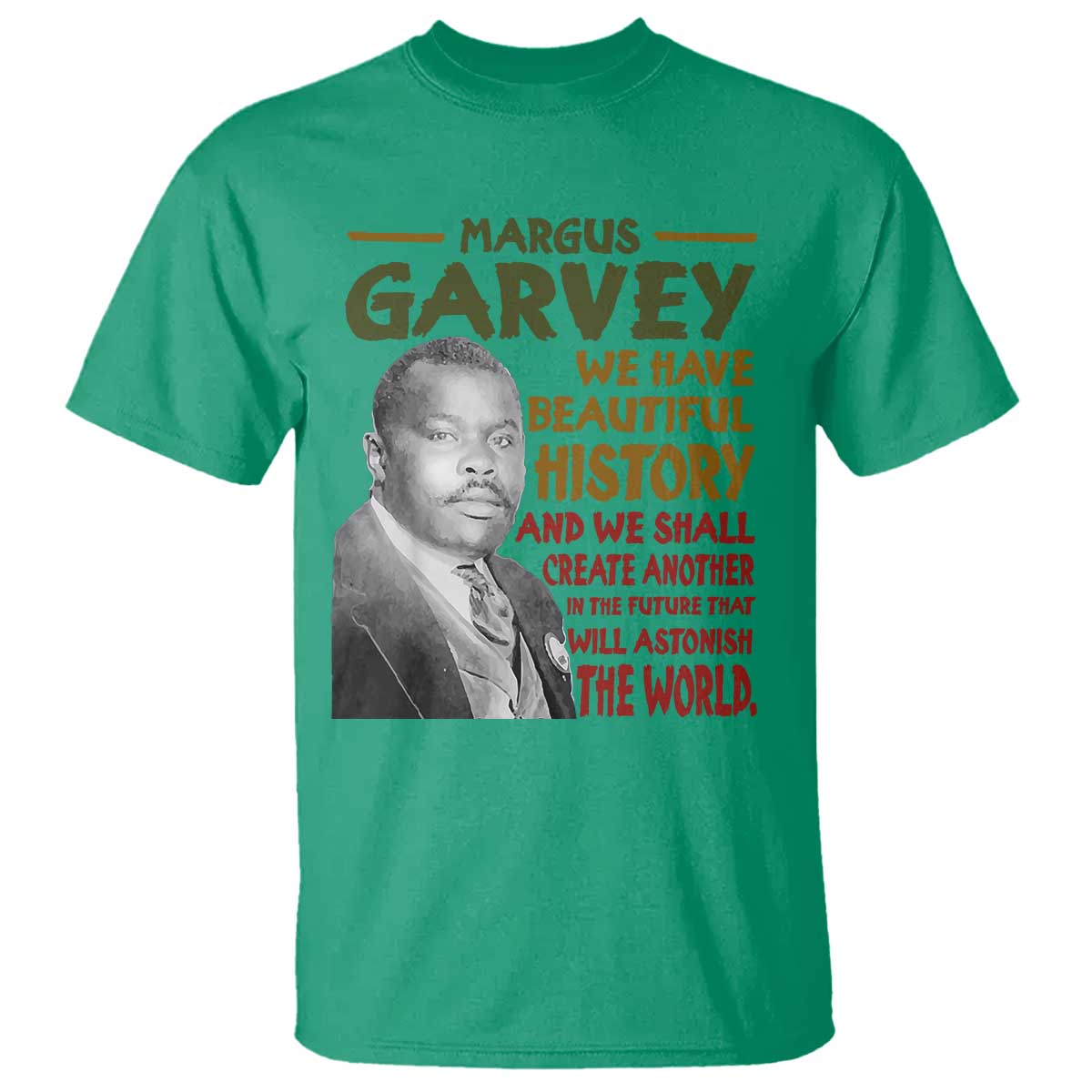 Marcus Garvey Quote T Shirt Black History Month - African Pride