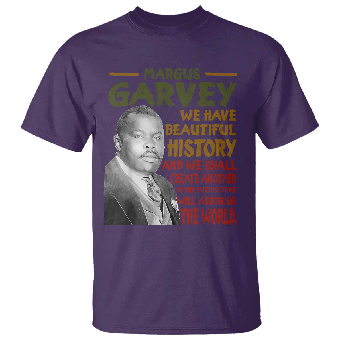 Marcus Garvey Quote T Shirt Black History Month - African Pride