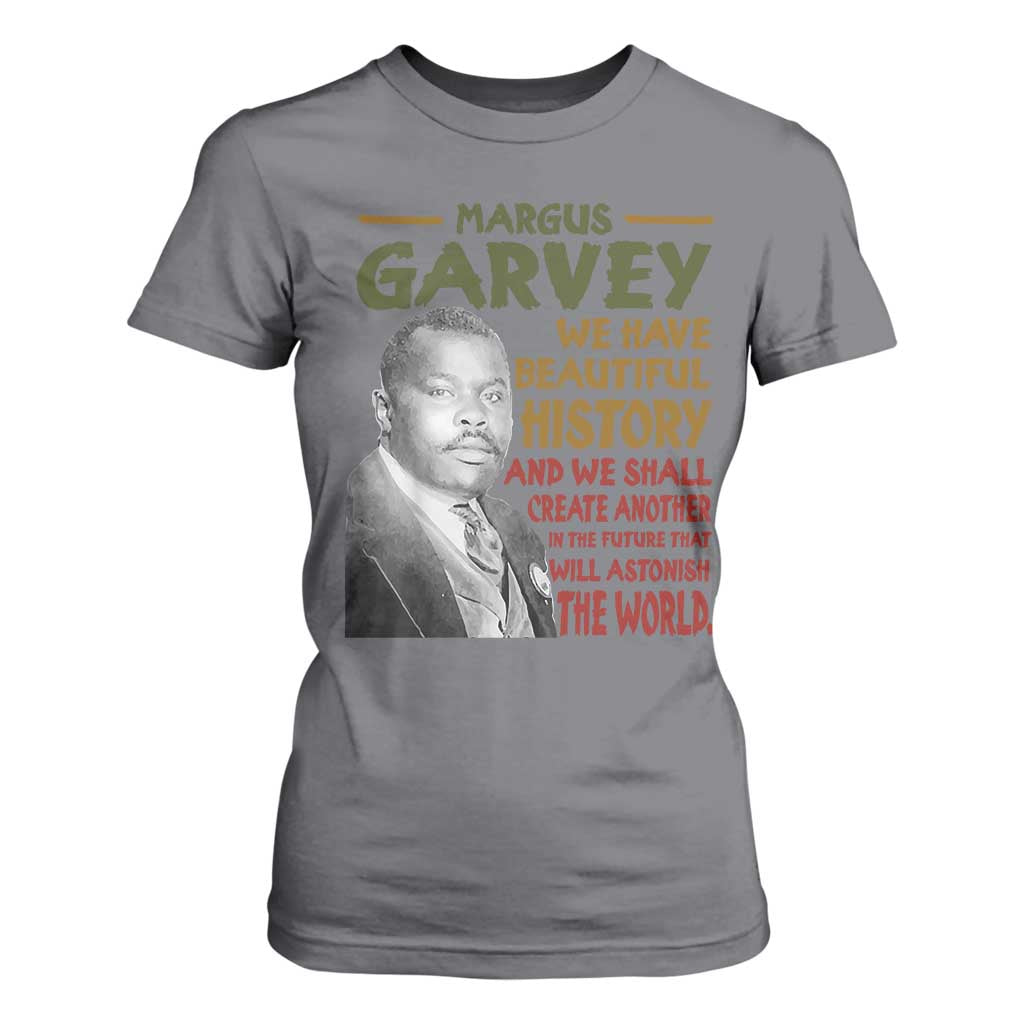 Marcus Garvey Quote T Shirt For Women Black History Month - African Pride
