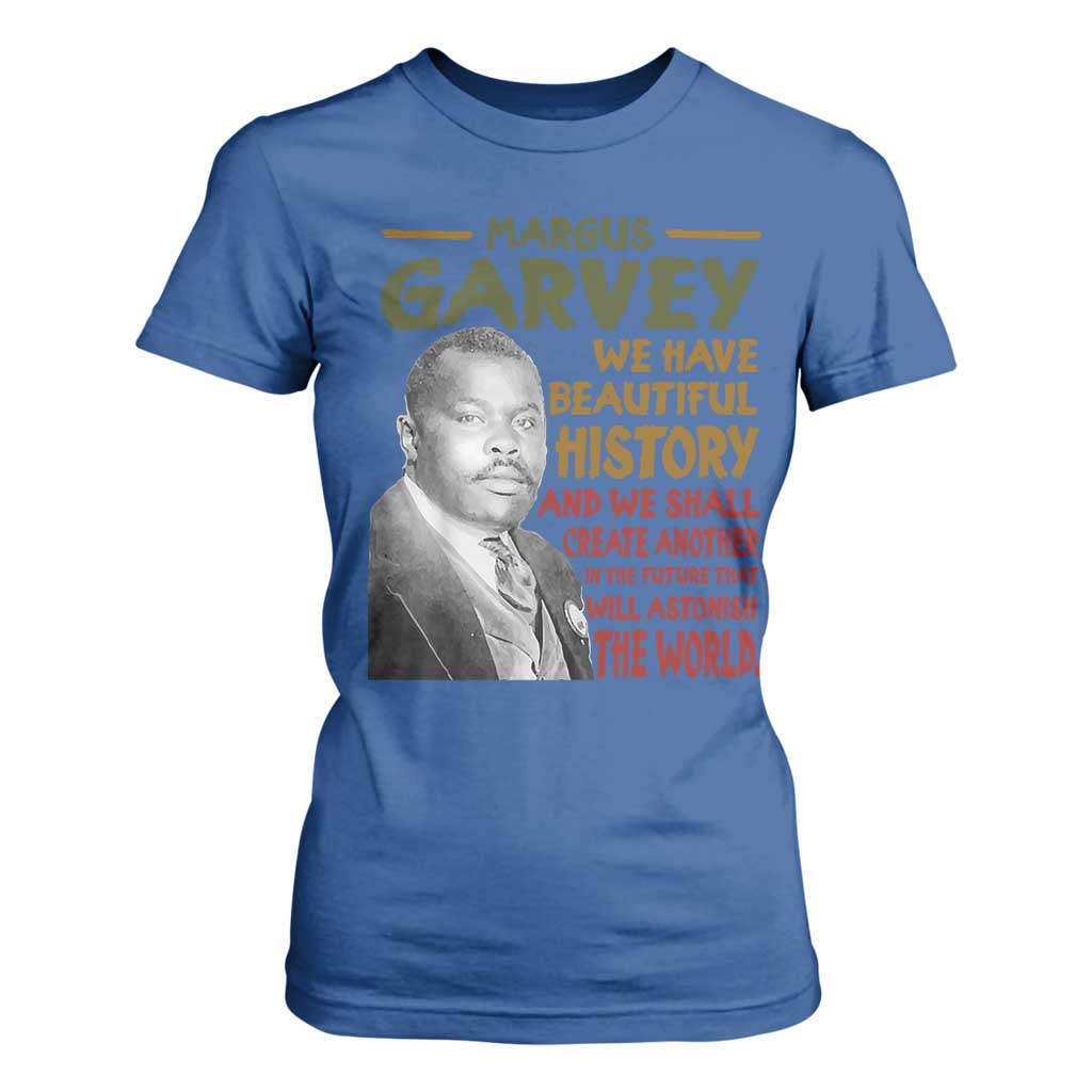 Marcus Garvey Quote T Shirt For Women Black History Month - African Pride