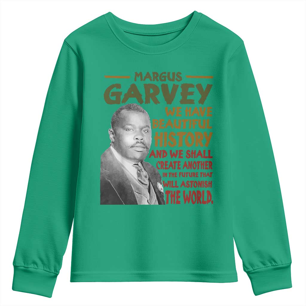 Marcus Garvey Quote Youth Sweatshirt Black History Month - African Pride