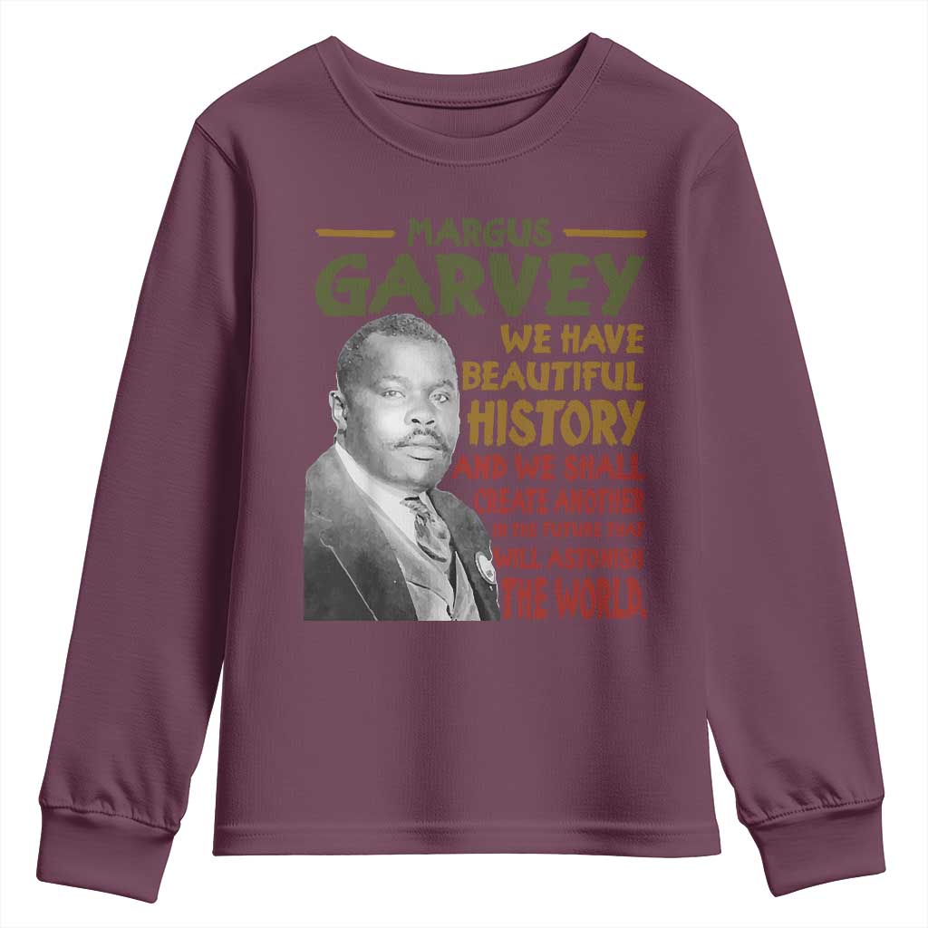Marcus Garvey Quote Youth Sweatshirt Black History Month - African Pride