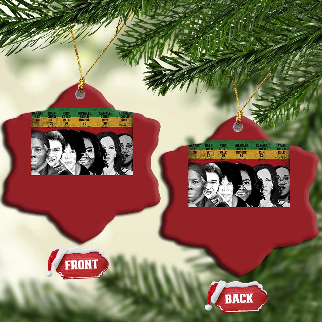 Black Pride Christmas Ornament Harriet Led Rosa Could Sit Ruby Could Walk Michelle Could Inspire Kamala Could Run Ketanji Could Rule - African Pride