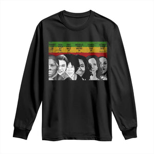 Black Pride Long Sleeve Shirt Harriet Led Rosa Could Sit Ruby Could Walk Michelle Could Inspire Kamala Could Run Ketanji Could Rule - African Pride