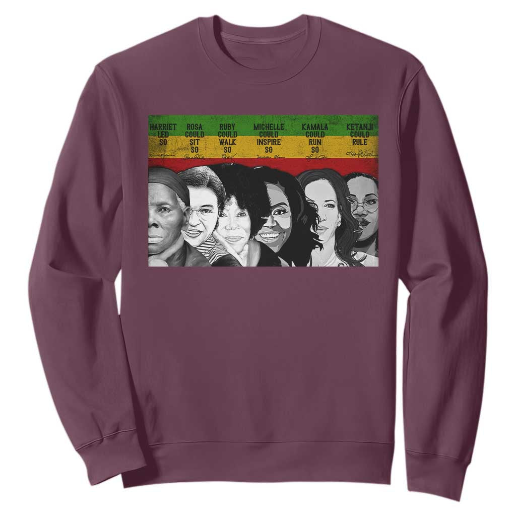 Black Pride Sweatshirt Harriet Led Rosa Could Sit Ruby Could Walk Michelle Could Inspire Kamala Could Run Ketanji Could Rule - African Pride