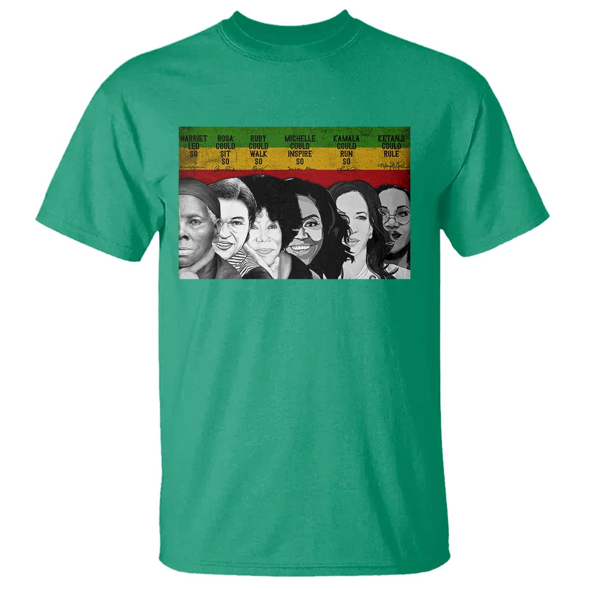 Black Pride T Shirt Harriet Led Rosa Could Sit Ruby Could Walk Michelle Could Inspire Kamala Could Run Ketanji Could Rule - African Pride