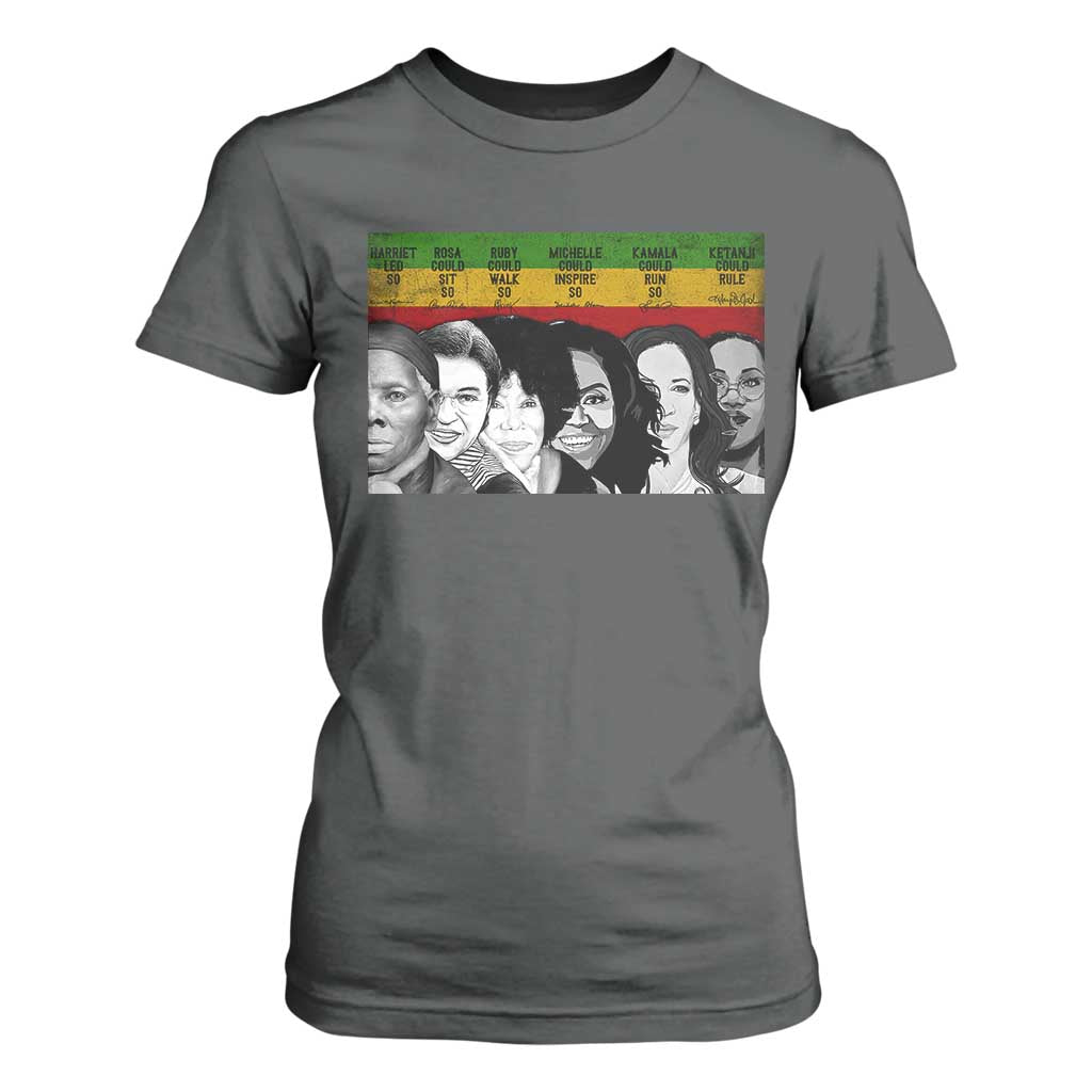 Black Pride T Shirt For Women Harriet Led Rosa Could Sit Ruby Could Walk Michelle Could Inspire Kamala Could Run Ketanji Could Rule - African Pride