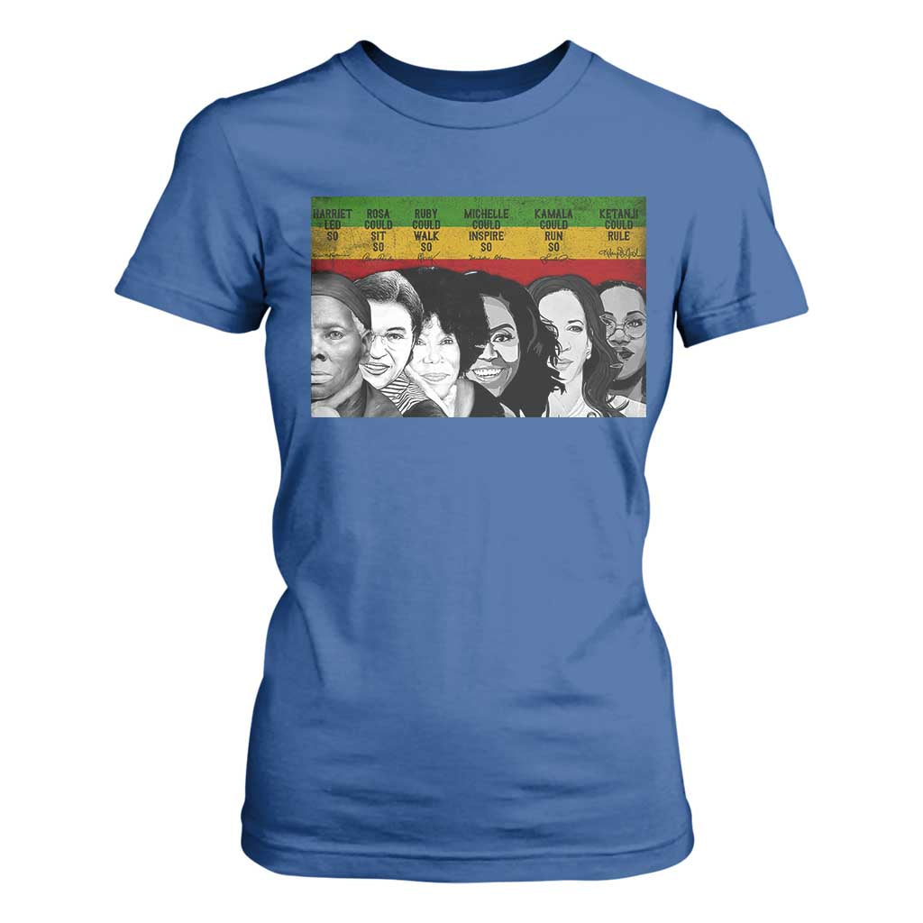 Black Pride T Shirt For Women Harriet Led Rosa Could Sit Ruby Could Walk Michelle Could Inspire Kamala Could Run Ketanji Could Rule - African Pride