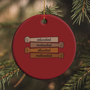 Black Pride Christmas Ornament Educated Motivated Elevated Melanated BLM Melanin - African Pride
