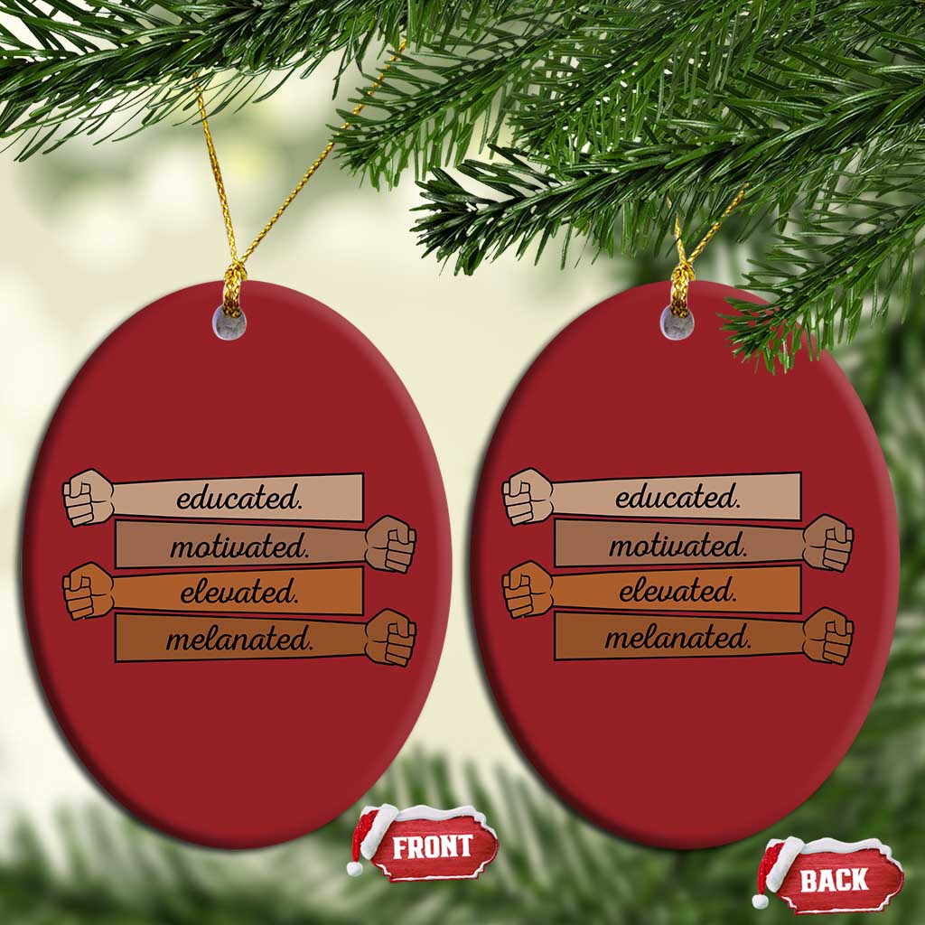 Black Pride Christmas Ornament Educated Motivated Elevated Melanated BLM Melanin - African Pride