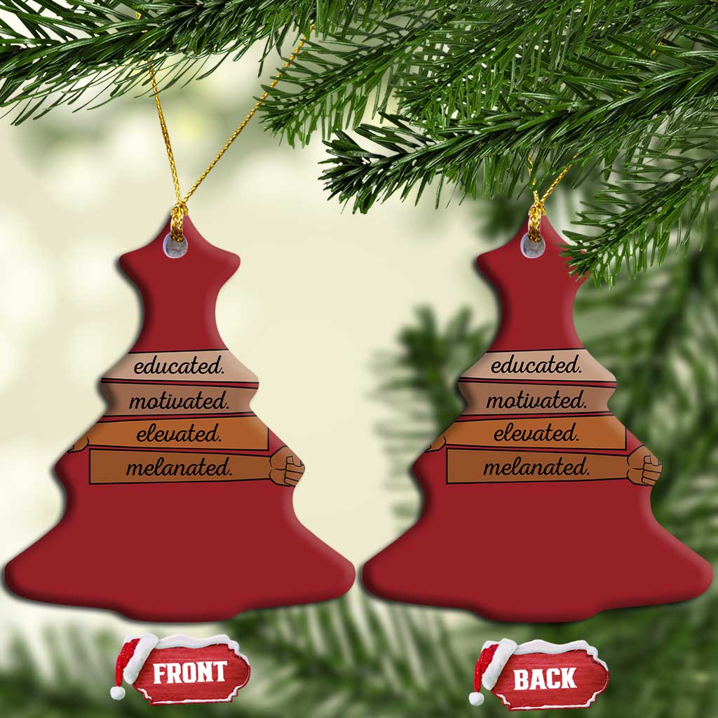 Black Pride Christmas Ornament Educated Motivated Elevated Melanated BLM Melanin - African Pride