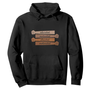 Black Pride Hoodie Educated Motivated Elevated Melanated BLM Melanin - African Pride