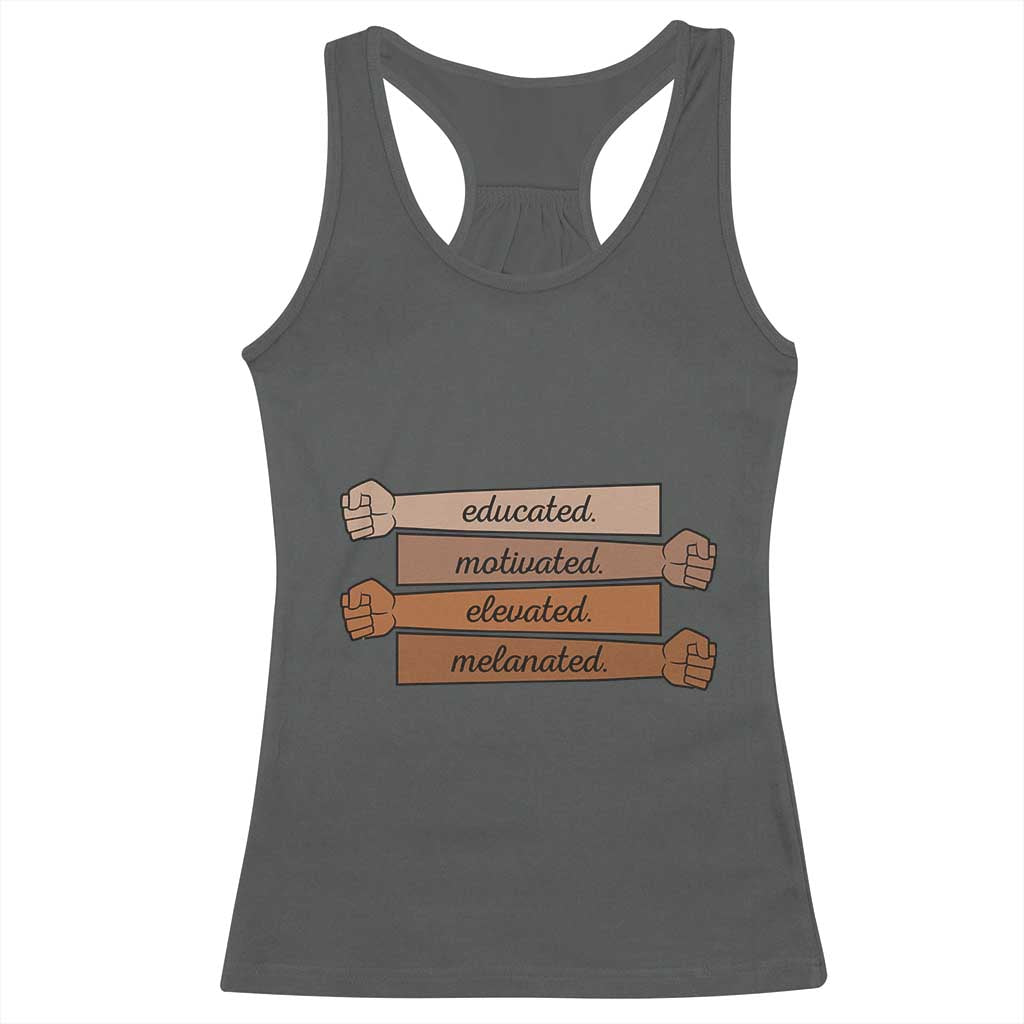 Black Pride Racerback Tank Top Educated Motivated Elevated Melanated BLM Melanin - African Pride