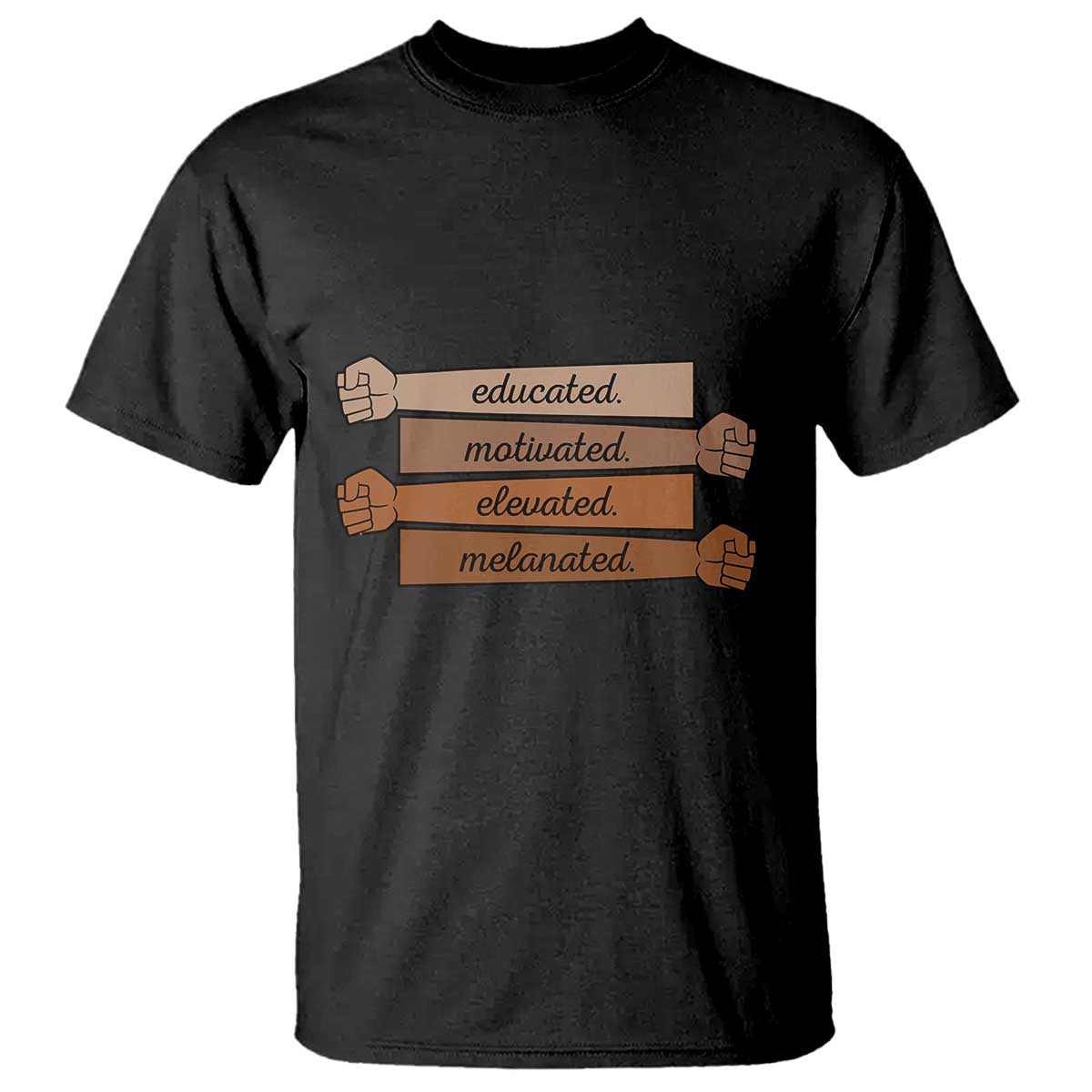 Black Pride T Shirt Educated Motivated Elevated Melanated BLM Melanin - African Pride