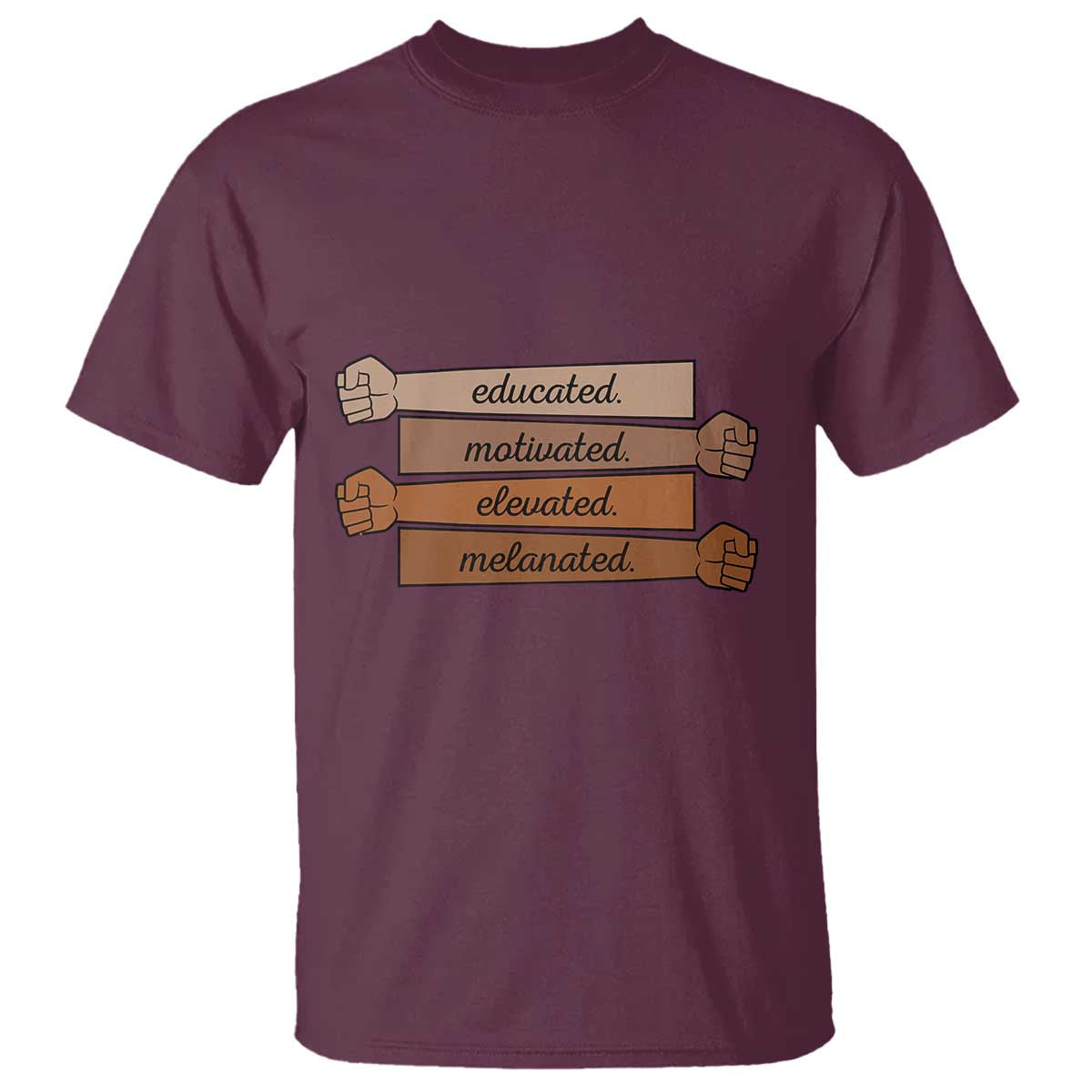 Black Pride T Shirt Educated Motivated Elevated Melanated BLM Melanin - African Pride
