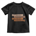 Black Pride Toddler T Shirt Educated Motivated Elevated Melanated BLM Melanin - African Pride