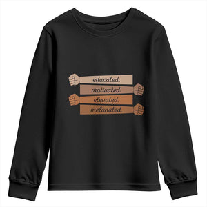 Black Pride Youth Sweatshirt Educated Motivated Elevated Melanated BLM Melanin - African Pride
