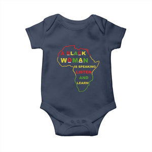 Black Pride Baby Onesie A Black Woman Is Speaking Listen And Learn Africa Map - African Pride