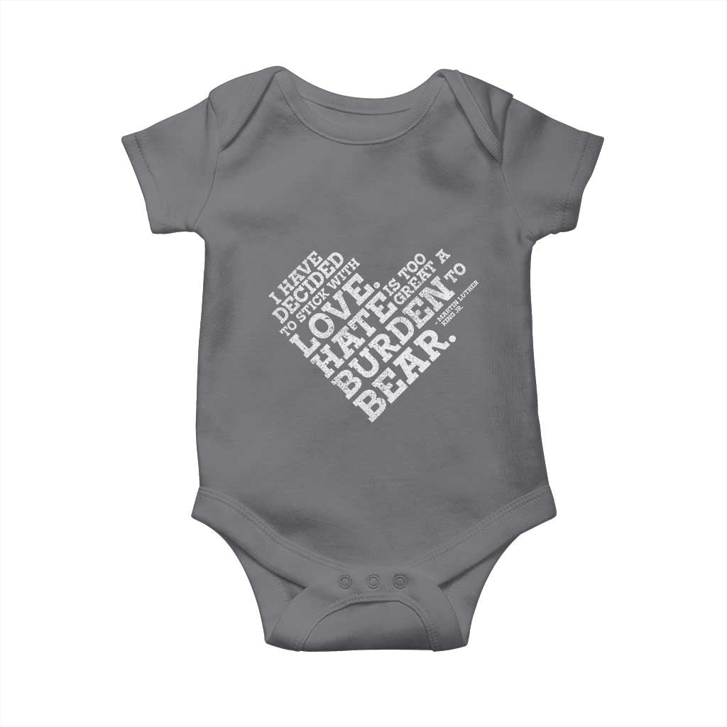 MLK Baby Onesie I Have Decided To Stick With Love Martin Luther King Black History Month - African Pride