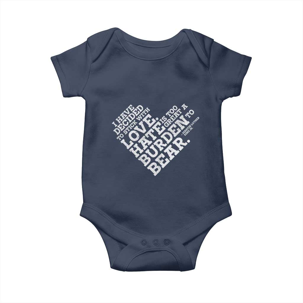 MLK Baby Onesie I Have Decided To Stick With Love Martin Luther King Black History Month - African Pride