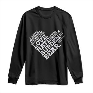 MLK Long Sleeve Shirt I Have Decided To Stick With Love Martin Luther King Black History Month - African Pride