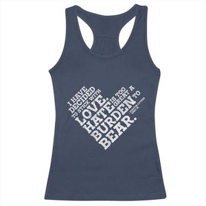 MLK Racerback Tank Top I Have Decided To Stick With Love Martin Luther King Black History Month - African Pride