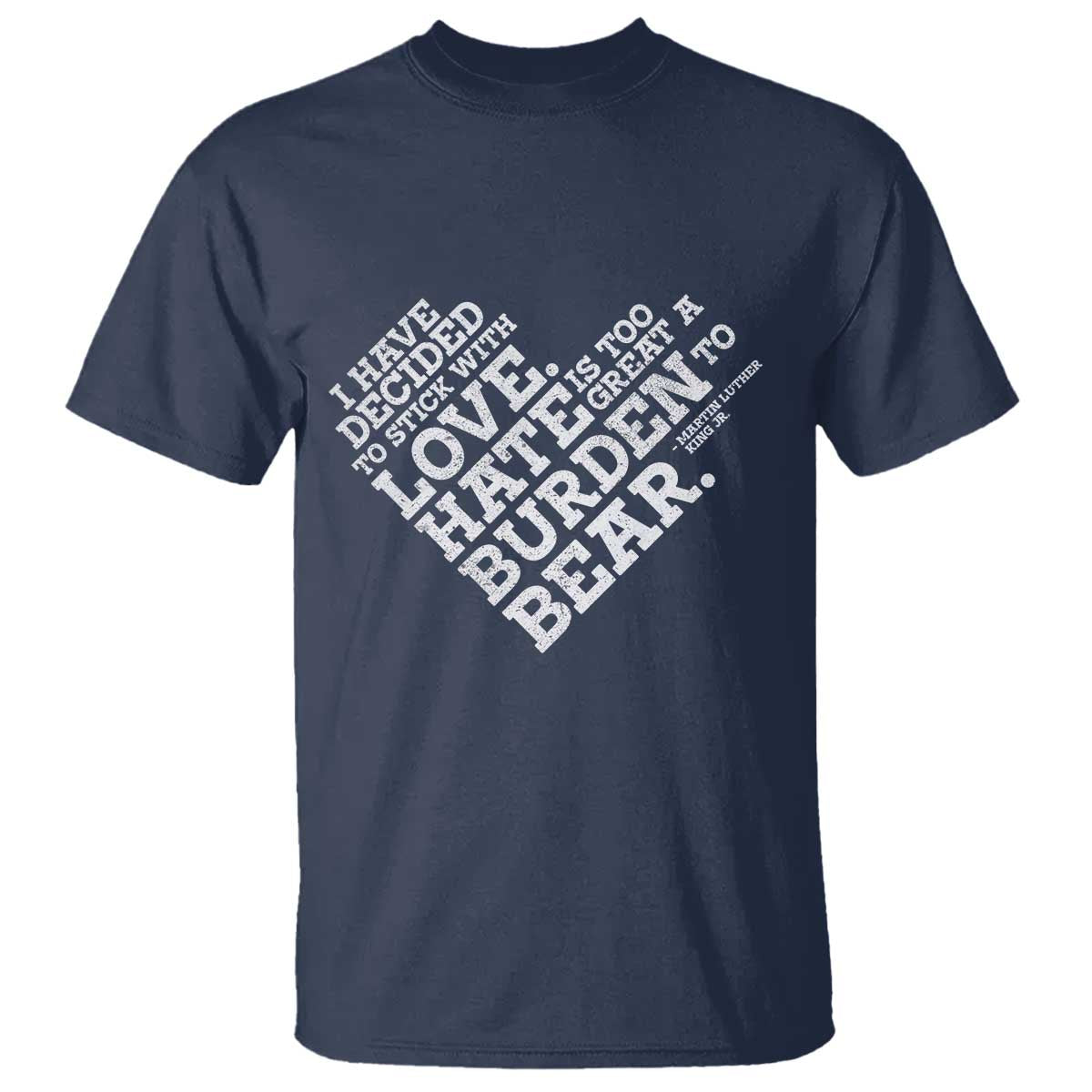 MLK T Shirt I Have Decided To Stick With Love Martin Luther King Black History Month - African Pride