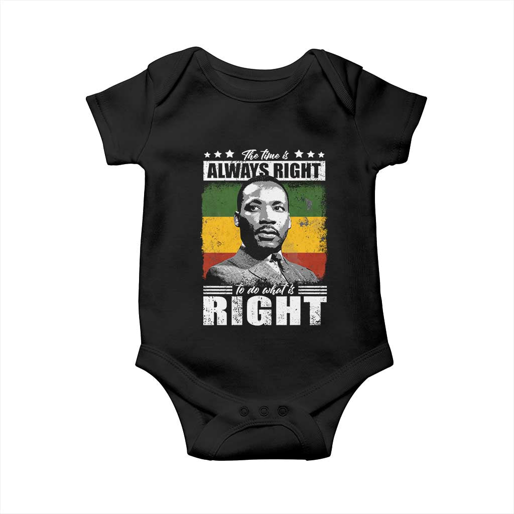 Martin Luther King Jr Baby Onesie The Time Is Always Right To Do What Is Right MLK Black Month - African Pride