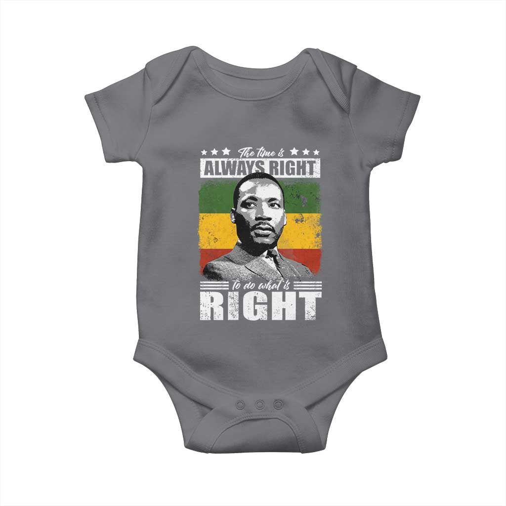 Martin Luther King Jr Baby Onesie The Time Is Always Right To Do What Is Right MLK Black Month - African Pride