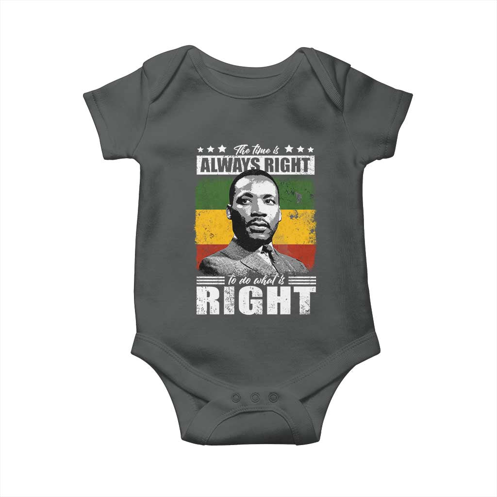 Martin Luther King Jr Baby Onesie The Time Is Always Right To Do What Is Right MLK Black Month - African Pride