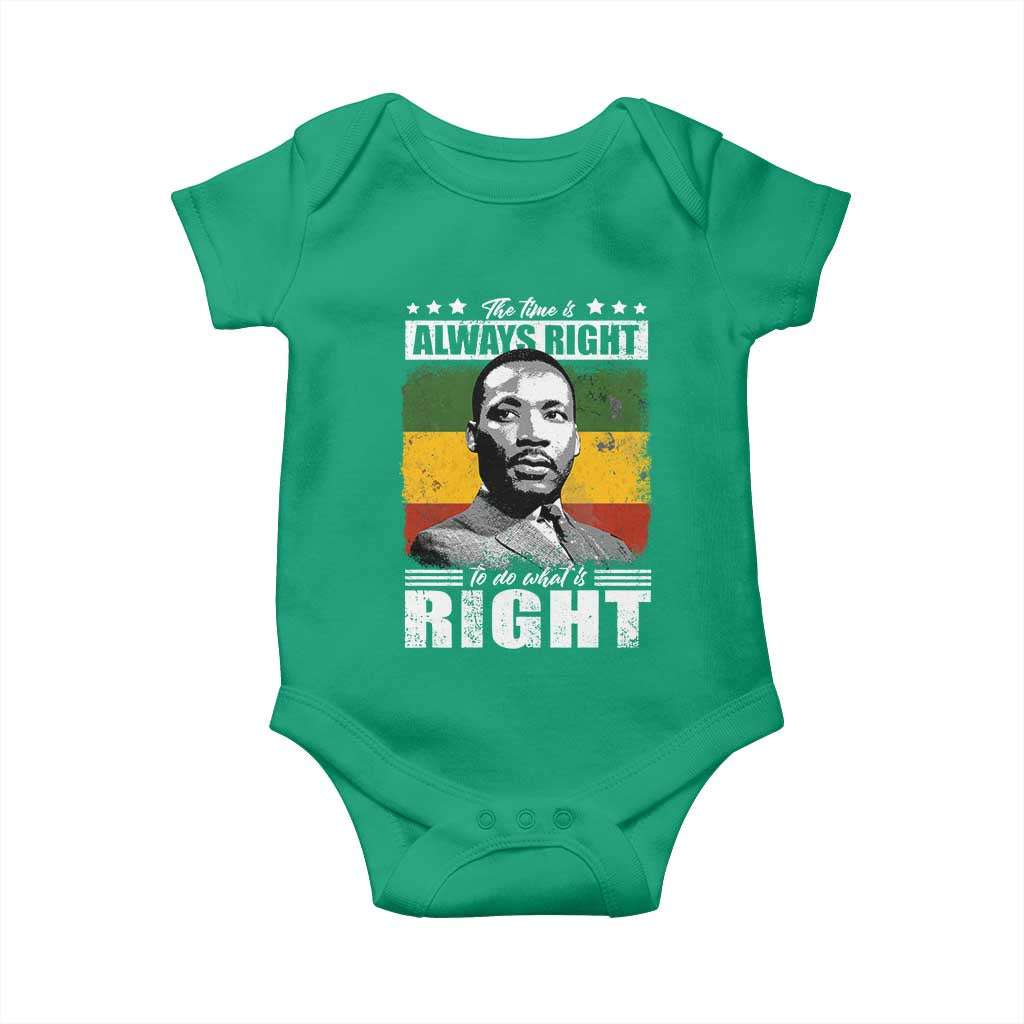 Martin Luther King Jr Baby Onesie The Time Is Always Right To Do What Is Right MLK Black Month - African Pride