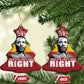 Martin Luther King Jr Christmas Ornament The Time Is Always Right To Do What Is Right MLK Black Month - African Pride