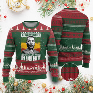 Martin Luther King Jr Knit Sweatshirt The Time Is Always Right To Do What Is Right MLK Black Month - African Pride