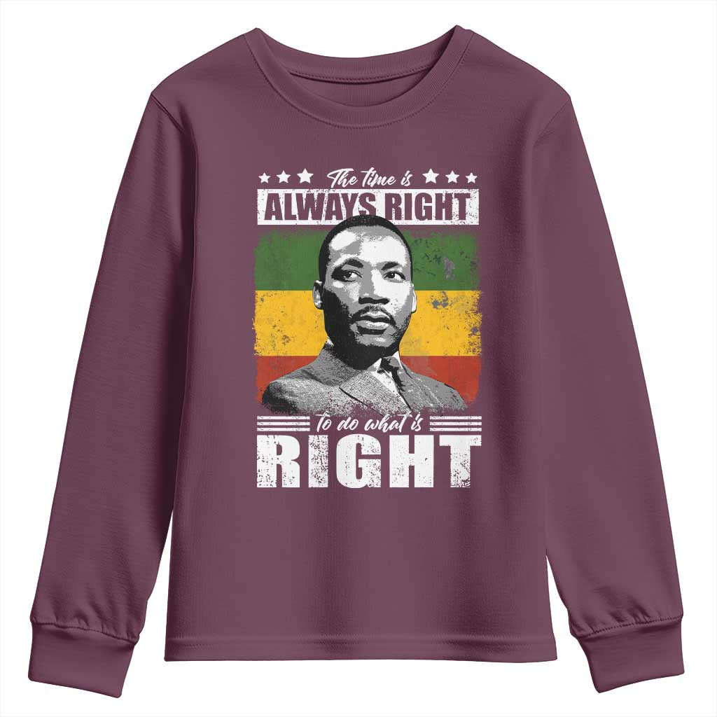 Martin Luther King Jr Youth Sweatshirt The Time Is Always Right To Do What Is Right MLK Black Month - African Pride