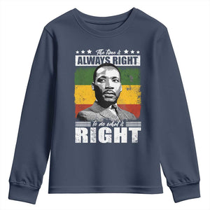 Martin Luther King Jr Youth Sweatshirt The Time Is Always Right To Do What Is Right MLK Black Month - African Pride