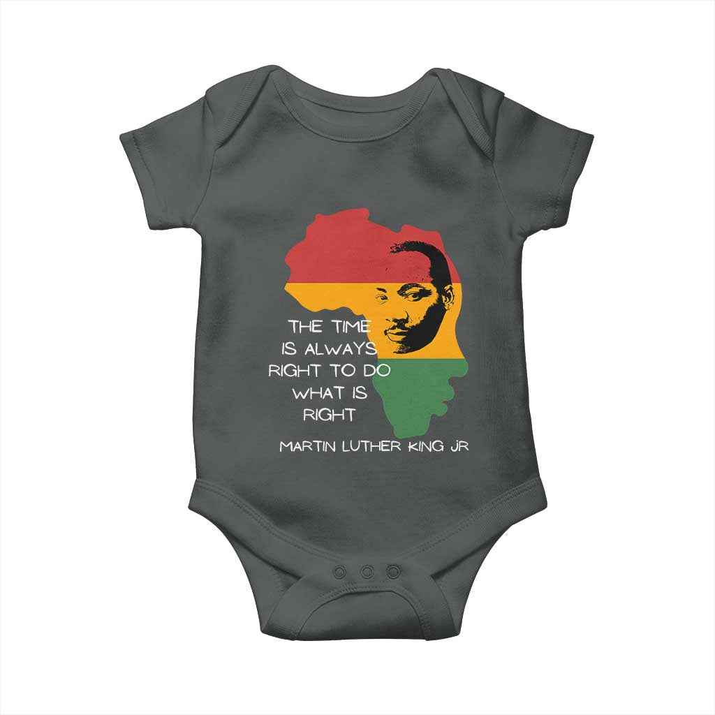 Martin Luther King Jr Baby Onesie The Time Is Always Right To Do What Is Right MLK African Map - African Pride