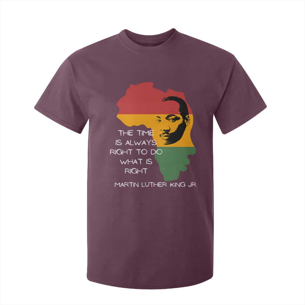 Martin Luther King Jr T Shirt For Kid The Time Is Always Right To Do What Is Right MLK African Map - African Pride