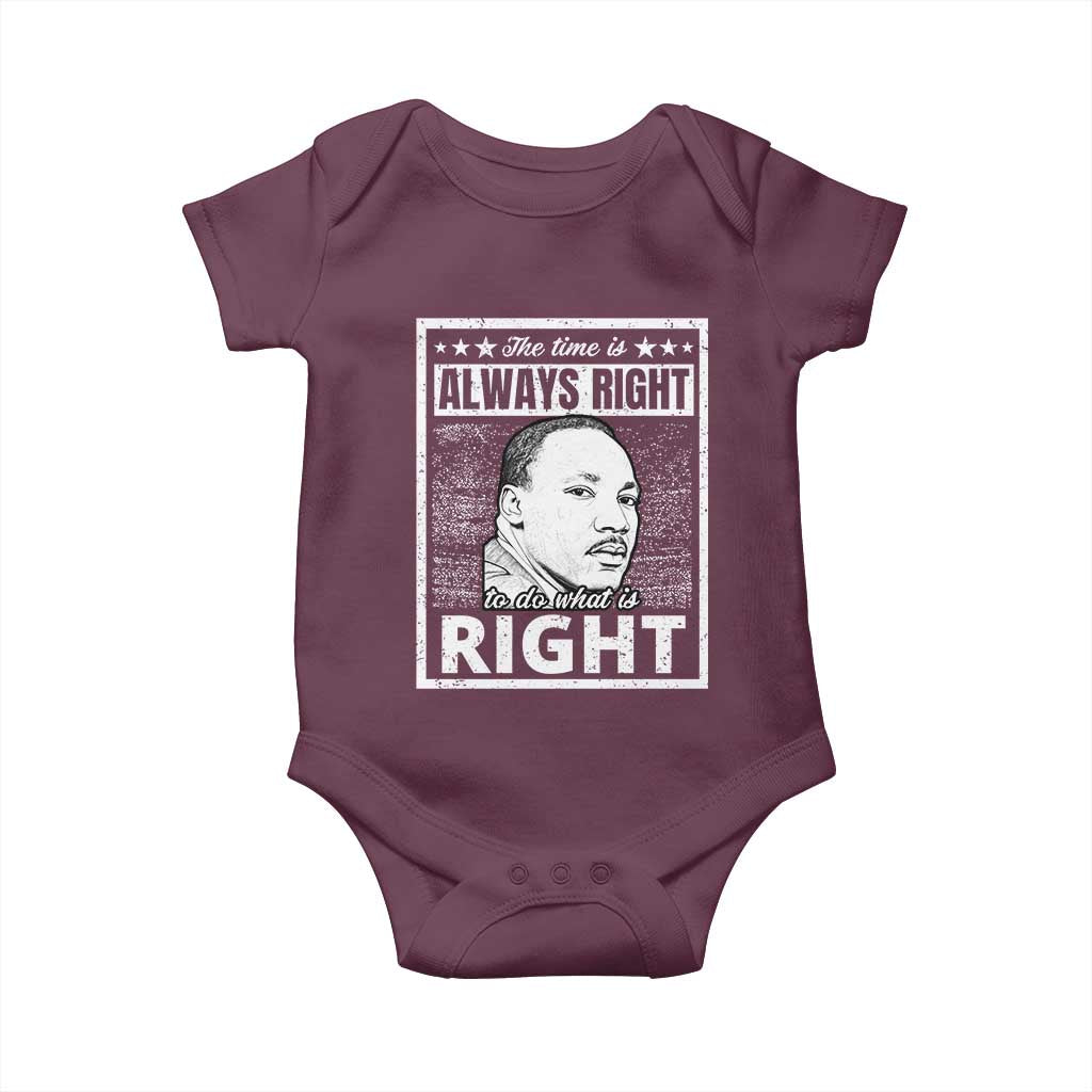 Martin Luther King Jr Baby Onesie The Time Is Always Right To Do What Is Right - African Pride