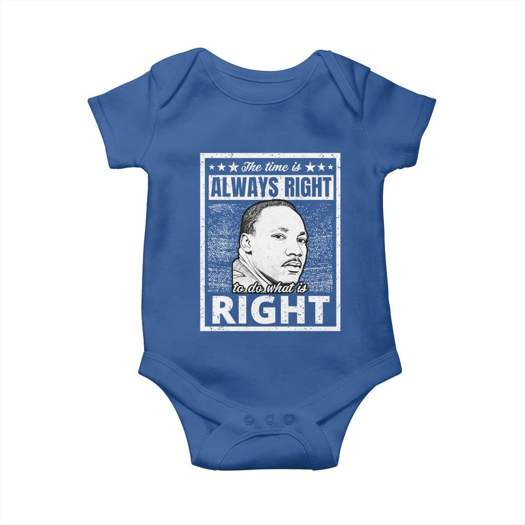 Martin Luther King Jr Baby Onesie The Time Is Always Right To Do What Is Right - African Pride