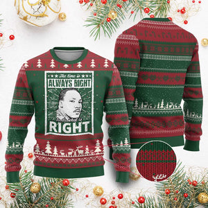 Martin Luther King Jr Knit Sweatshirt The Time Is Always Right To Do What Is Right - African Pride