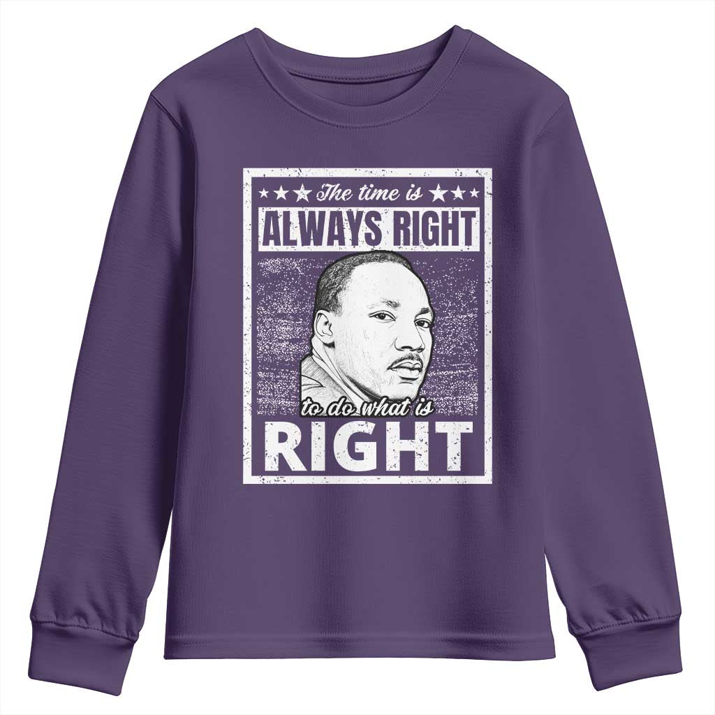Martin Luther King Jr Youth Sweatshirt The Time Is Always Right To Do What Is Right - African Pride