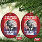 Martin Luther King Jr Christmas Ornament The Time Is Always Right Civil Rights Black History Month MLK Day - African Pride