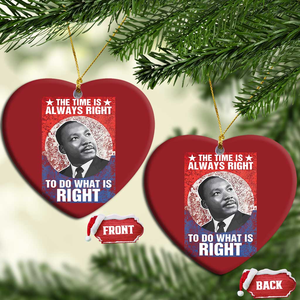 Martin Luther King Jr Christmas Ornament The Time Is Always Right Civil Rights Black History Month MLK Day - African Pride
