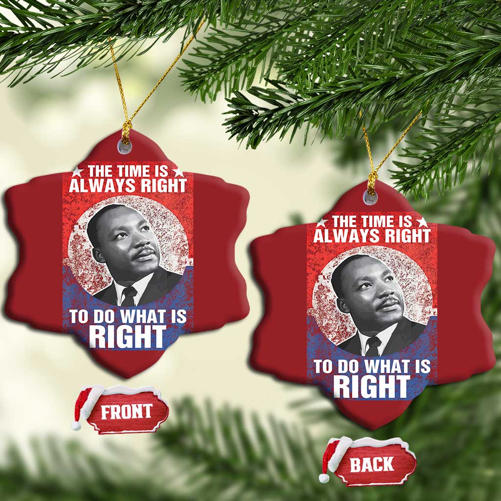 Martin Luther King Jr Christmas Ornament The Time Is Always Right Civil Rights Black History Month MLK Day - African Pride